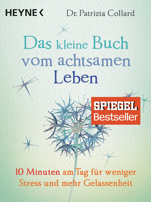 Title details for Das kleine Buch vom achtsamen Leben by Patrizia Collard - Available